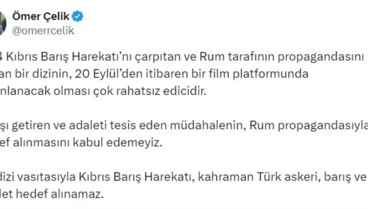 AK Parti Sözcüsü Çelik, Kıbrıs dizisine tepki gösterdi